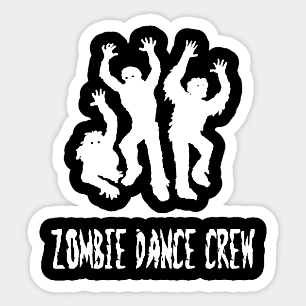 Zombie Dance Crew Dancing Zombies Sticker by StacysCellar